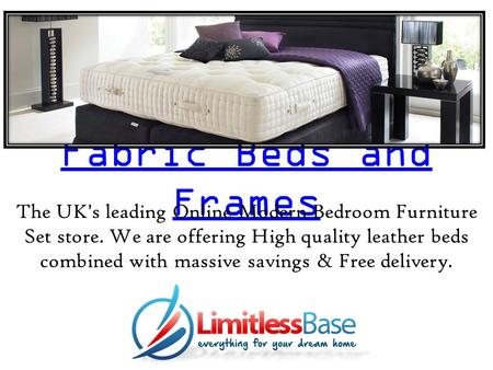 Amazing Fabric Beds and Frames  By Limitlessbase