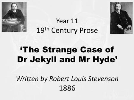 ‘The Strange Case of Dr Jekyll and Mr Hyde’