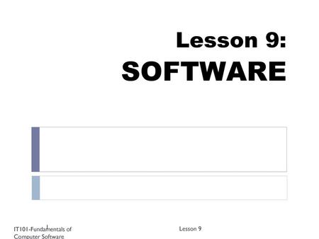 Lesson 9: SOFTWARE ICT Fundamentals 2nd Semester SY