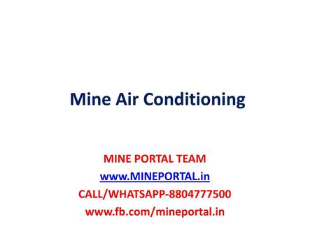 Mine Air Conditioning MINE PORTAL TEAM