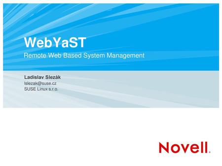 WebYaST Remote Web Based System Management