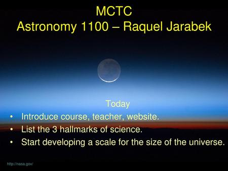 MCTC Astronomy 1100 – Raquel Jarabek