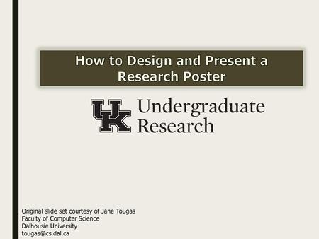 How to Design and Present a Research Poster