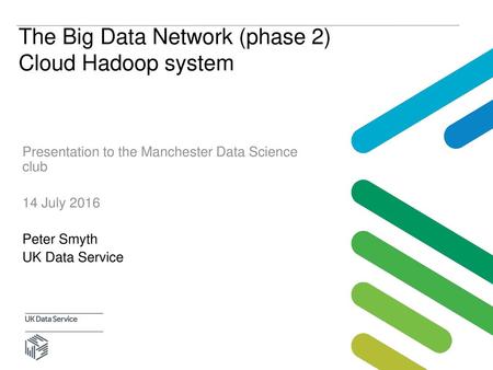 The Big Data Network (phase 2) Cloud Hadoop system