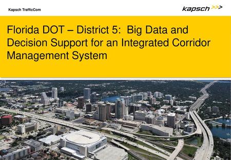 FDOT D5 – Integrated Corridor Management Program