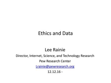 Director, Internet, Science, and Technology Research