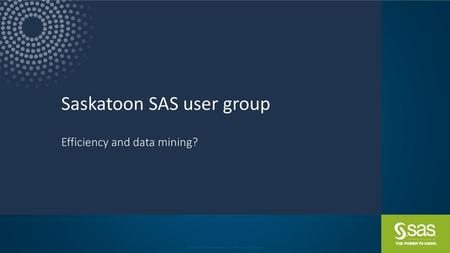 Saskatoon SAS user group