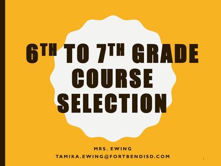 6th to 7th Grade Course Selection