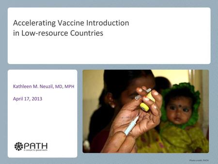 Accelerating Vaccine Introduction in Low-resource Countries