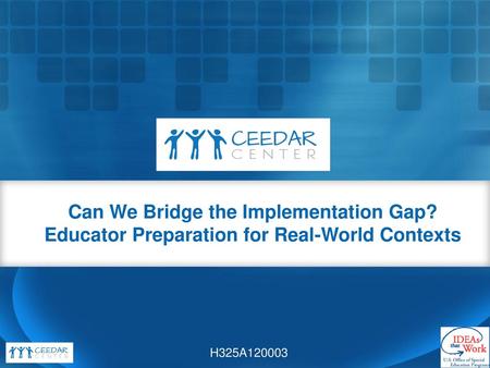 Can We Bridge the Implementation Gap