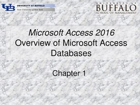 Microsoft Access 2016 Overview of Microsoft Access Databases