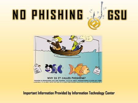 Important Information Provided by Information Technology Center