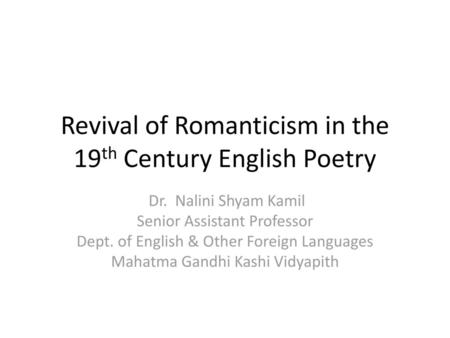 Revival of Romanticism in the 19th Century English Poetry