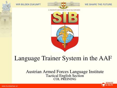 Language Trainer System in the AAF