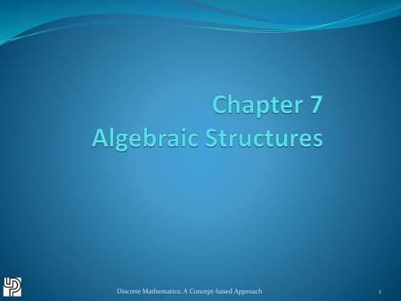 Chapter 7 Algebraic Structures