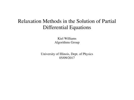 Relaxation Methods in the Solution of Partial Differential Equations