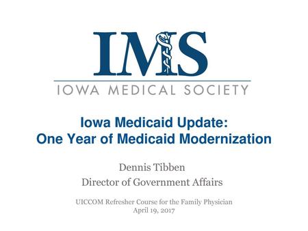 Iowa Medicaid Update: One Year of Medicaid Modernization