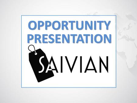 OPPORTUNITY PRESENTATION