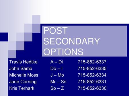 POST SECONDARY OPTIONS