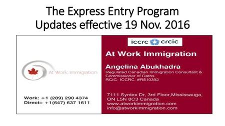 The Express Entry Program Updates effective 19 Nov. 2016