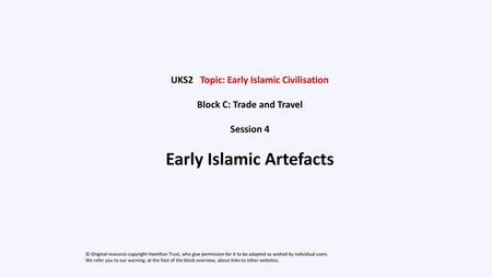 Early Islamic Artefacts