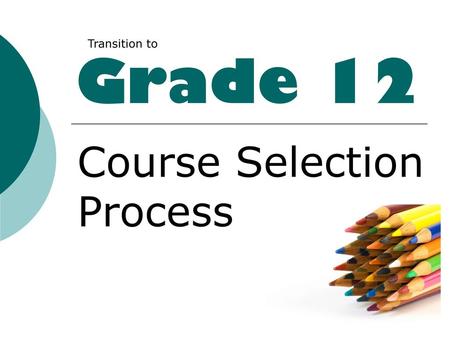 Course Selection Process