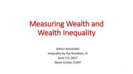 Measuring Wealth and Wealth Inequality