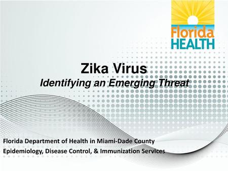 Zika Virus Identifying an Emerging Threat