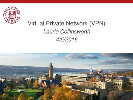 Virtual Private Network (VPN)