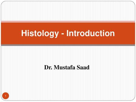 Histology - Introduction