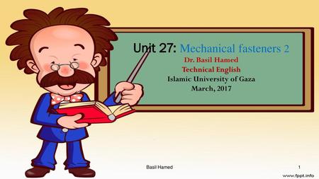 Unit 27: Mechanical fasteners 2 Dr