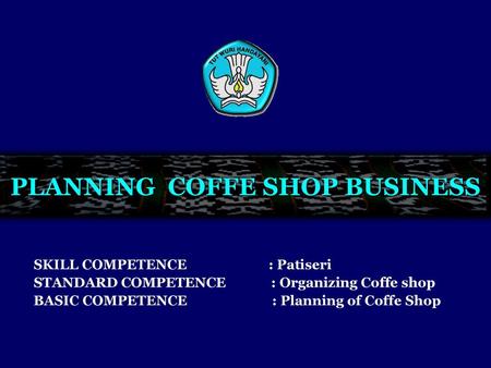 PLANNING COFFE SHOP BUSINESS