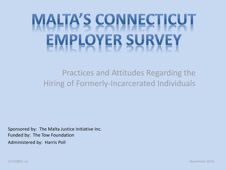 MALTA’S CONNECTICUT EMPLOYER SURVEY