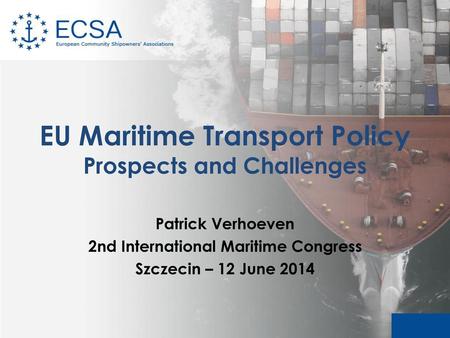 EU Maritime Transport Policy Prospects and Challenges