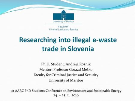 Researching into illegal e-waste trade in Slovenia