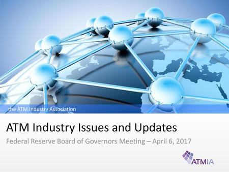 ATM Industry Issues and Updates