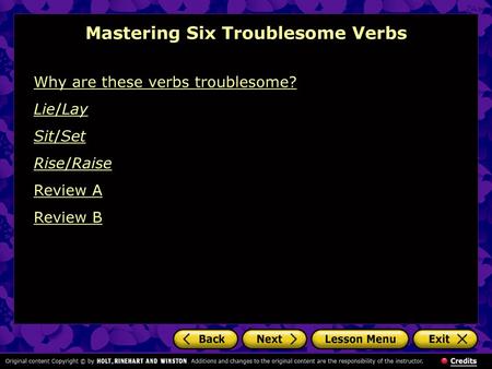 Mastering Six Troublesome Verbs