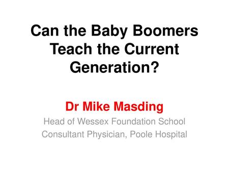 Can the Baby Boomers Teach the Current Generation?