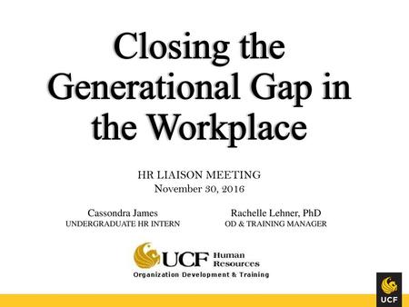 Closing the Generational Gap in the Workplace