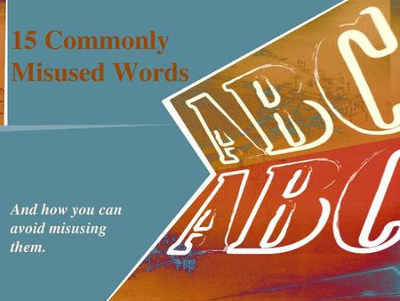 15 Commonly Misused Words