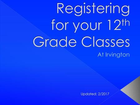 Registering for your 12th Grade Classes