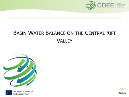 Basin Water Balance on the Central Rift Valley