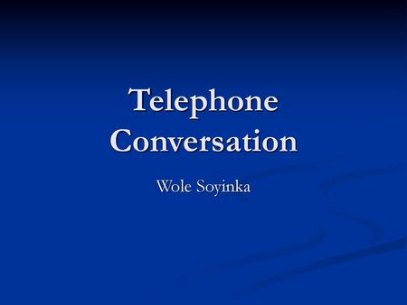 Telephone Conversation