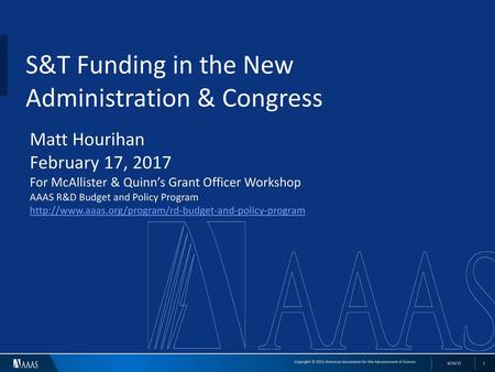 S&T Funding in the New Administration & Congress