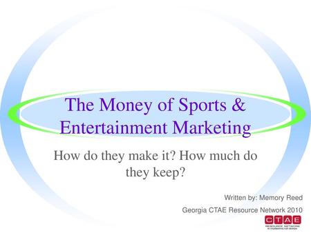 The Money of Sports & Entertainment Marketing