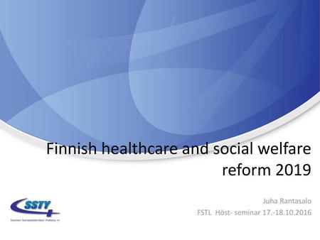 Finnish healthcare and social welfare reform 2019