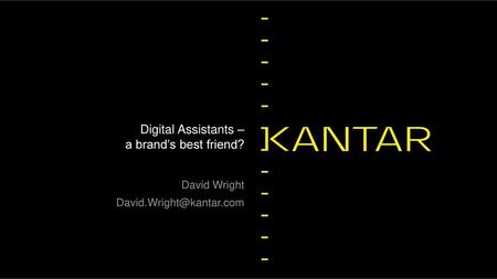 Digital Assistants – a brand’s best friend?