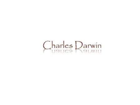 Charles Darwin.