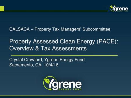 Property Assessed Clean Energy (PACE): Overview & Tax Assessments