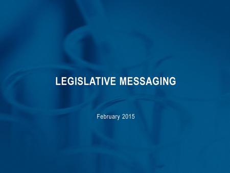 Legislative Messaging